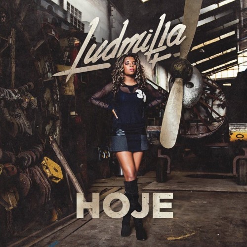 Ludmilla - Hoje - Tekst piosenki, lyrics | Tekściki.pl