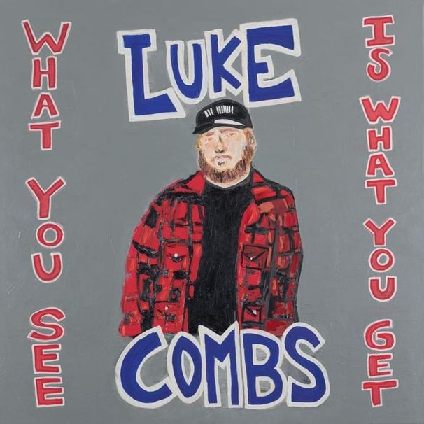 Luke Combs - What You See Is What You Get - Tekst piosenki, lyrics | Tekściki.pl