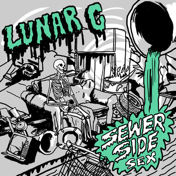 Lunar C - SewerSideSex - Tekst piosenki, lyrics | Tekściki.pl