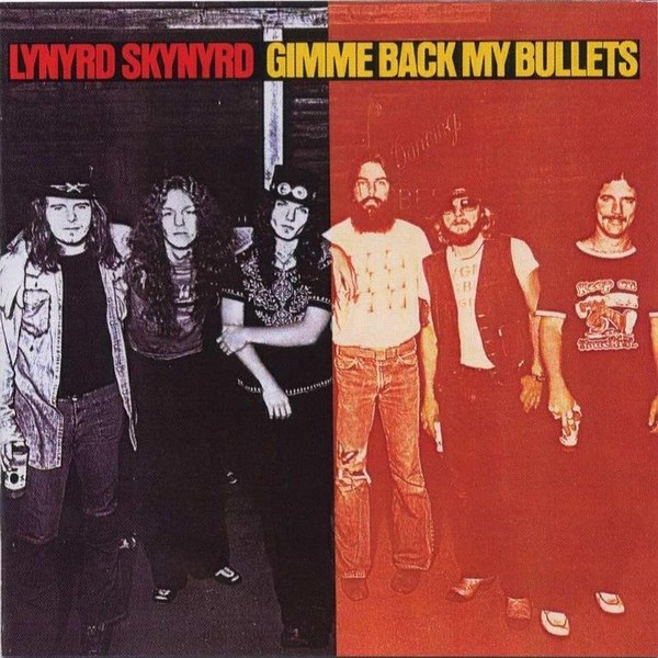 Lynyrd Skynyrd - Gimme Back My Bullets - Tekst piosenki, lyrics | Tekściki.pl