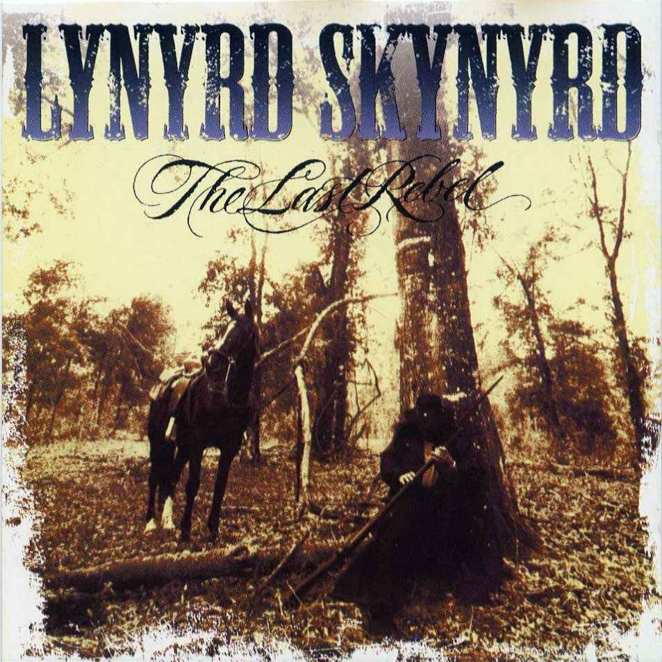 Lynyrd Skynyrd - The Last Rebel - Tekst piosenki, lyrics | Tekściki.pl