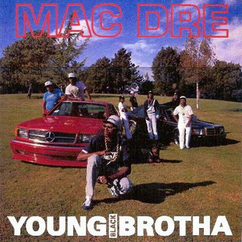 Mac Dre - Young Black Brotha (EP) - Tekst piosenki, lyrics | Tekściki.pl