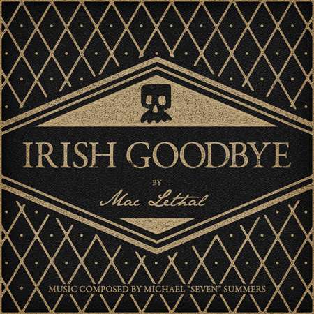 Mac Lethal - Irish Goodbye - Tekst piosenki, lyrics | Tekściki.pl