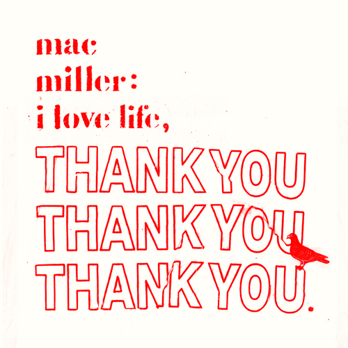 Mac Miller - I Love Life, Thank You - Tekst piosenki, lyrics | Tekściki.pl