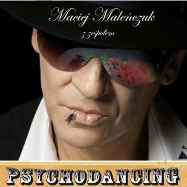 Maciej Maleńczuk - Psychodancing - Tekst piosenki, lyrics | Tekściki.pl