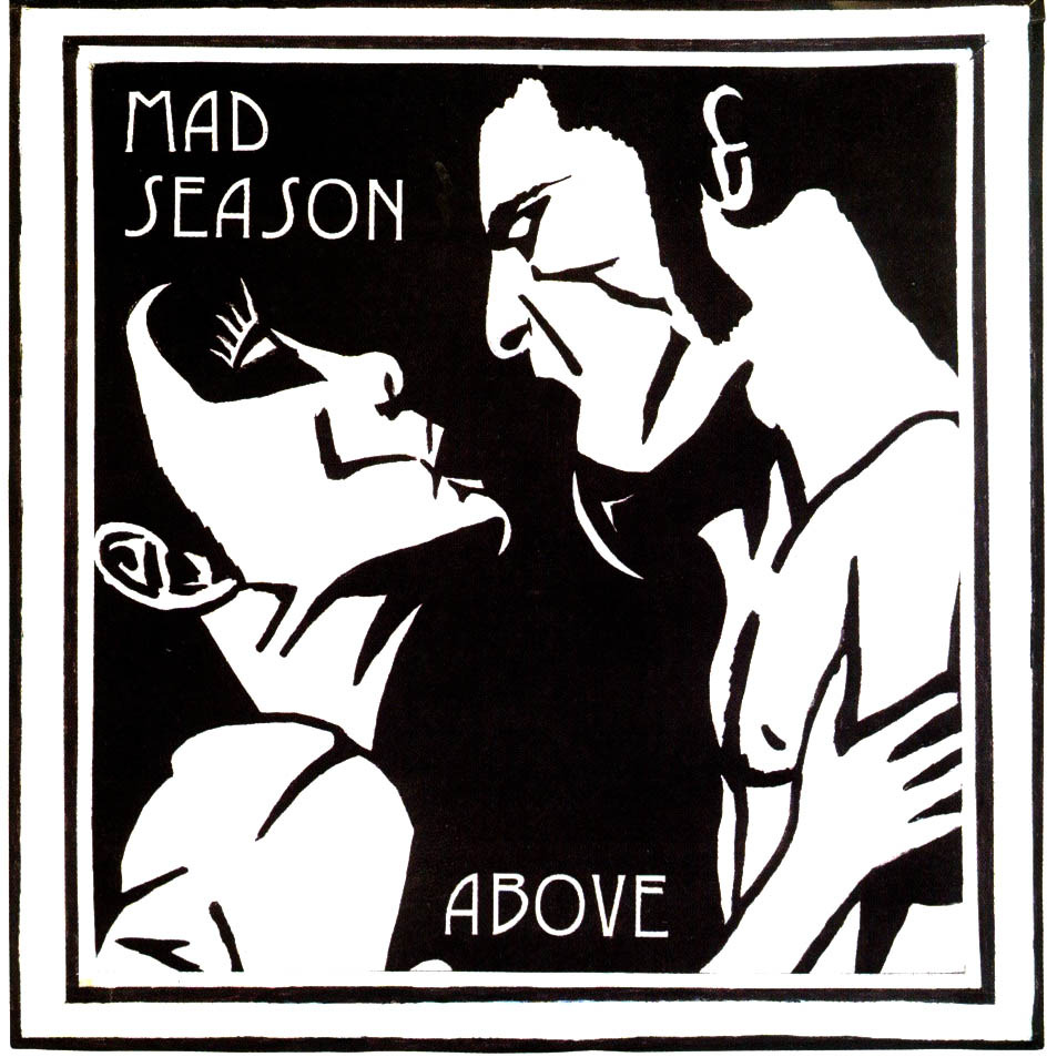 Mad Season - Above - Tekst piosenki, lyrics | Tekściki.pl