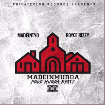 Madeintyo & Royce Rizzy - Made In Murda EP - Tekst piosenki, lyrics | Tekściki.pl