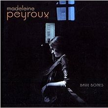 Madeleine Peyroux - Bare Bones - Tekst piosenki, lyrics | Tekściki.pl