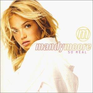 Mandy Moore - So Real - Tekst piosenki, lyrics | Tekściki.pl