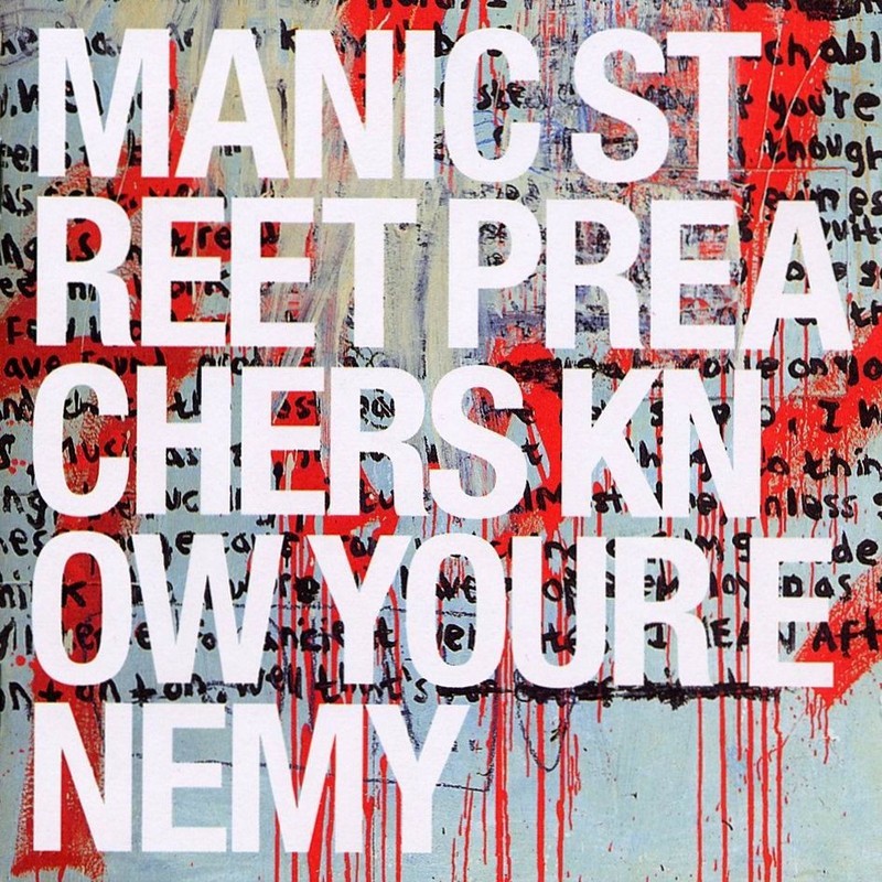 Manic Street Preachers - Know Your Enemy - Tekst piosenki, lyrics | Tekściki.pl