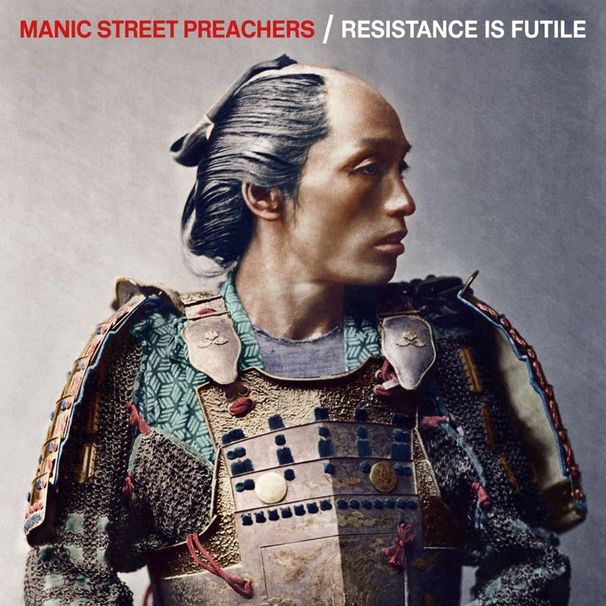 Manic Street Preachers - Resistance Is Futile - Tekst piosenki, lyrics | Tekściki.pl