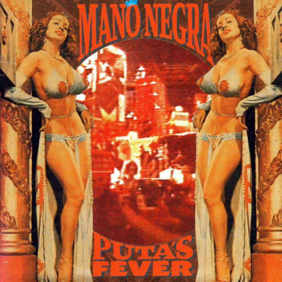 Mano Negra - Puta's Fever - Tekst piosenki, lyrics | Tekściki.pl