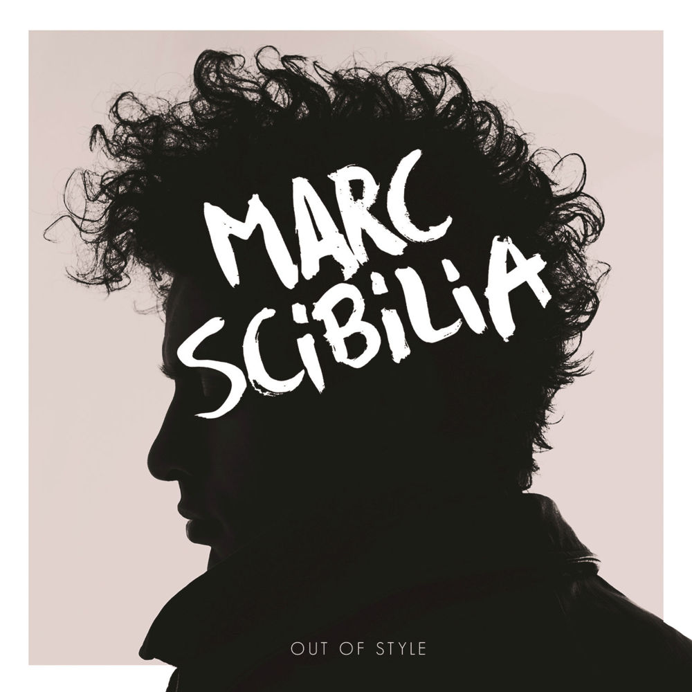 Marc Scibilia - Out Of Style - Tekst piosenki, lyrics | Tekściki.pl