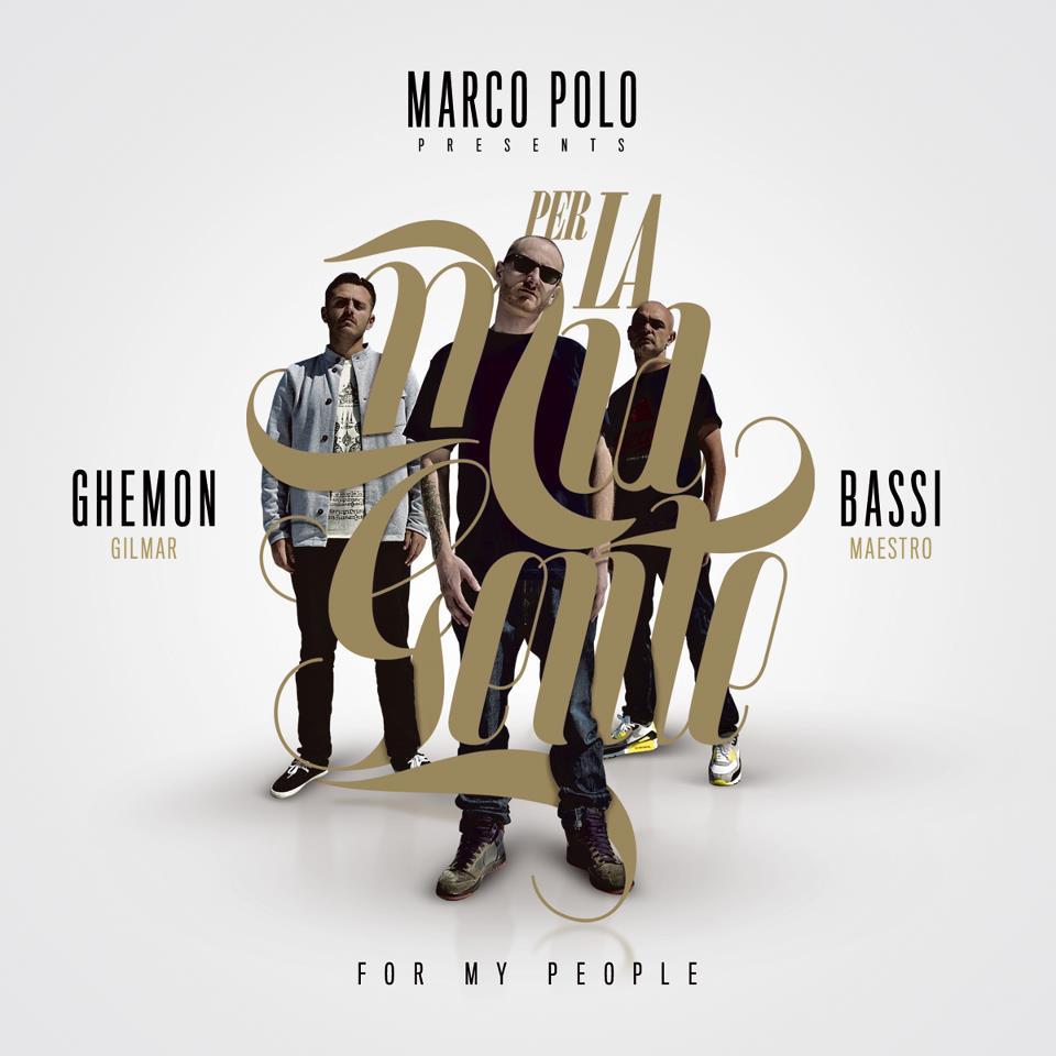 Marco Polo - Per La Mia Gente / For My People - Tekst piosenki, lyrics | Tekściki.pl