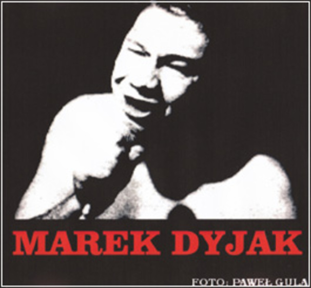 Marek Dyjak - Dyjak od wschodu - Tekst piosenki, lyrics | Tekściki.pl