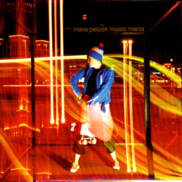 Maria Peszek - Miasto mania - Tekst piosenki, lyrics | Tekściki.pl
