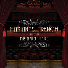 Marianas Trench - Masterpiece Theatre - Tekst piosenki, lyrics | Tekściki.pl