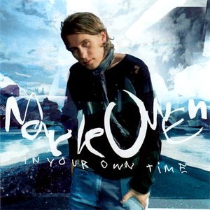 Mark Owen - In Your Own Time - Tekst piosenki, lyrics | Tekściki.pl