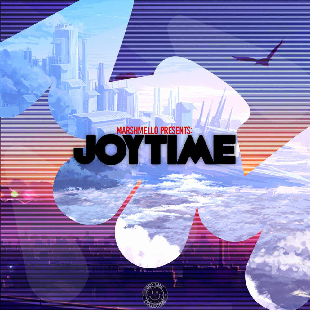 Marshmello - Joytime - Tekst piosenki, lyrics | Tekściki.pl