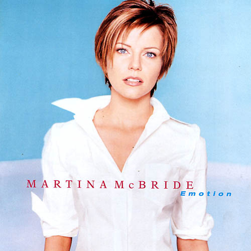 Martina McBride - Emotion - Tekst piosenki, lyrics | Tekściki.pl