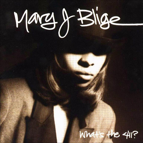 Mary J. Blige - What's the 411? - Tekst piosenki, lyrics | Tekściki.pl