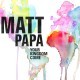 Matt Papa - Your Kingdom Come - Tekst piosenki, lyrics | Tekściki.pl