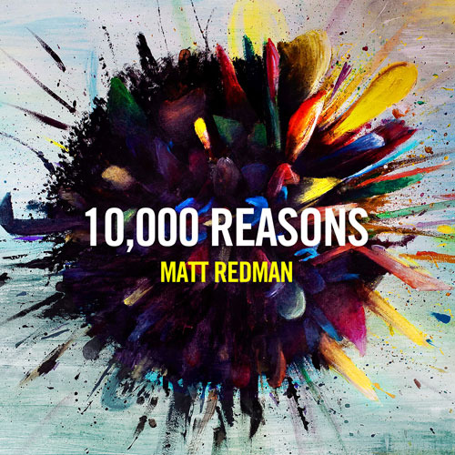 Matt Redman - 10,000 Reasons (Live) - Tekst piosenki, lyrics | Tekściki.pl