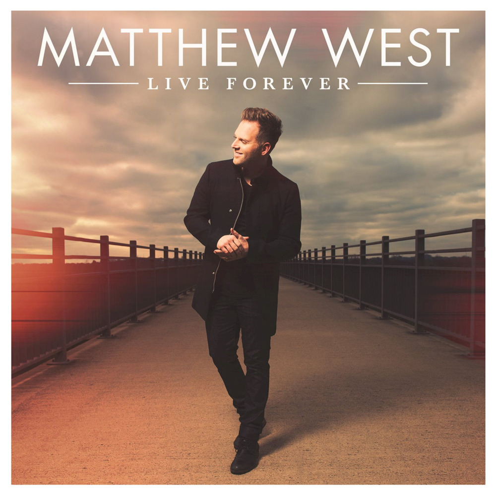 Matthew West - Live Forever - Tekst piosenki, lyrics | Tekściki.pl