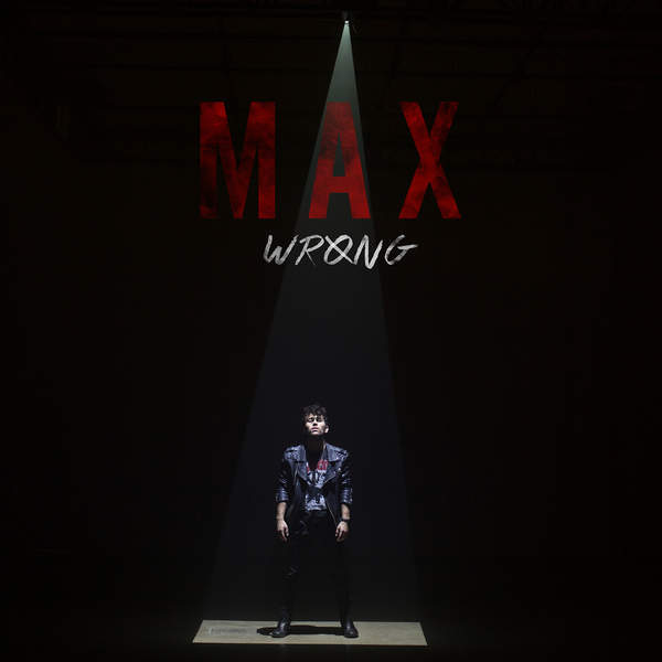 Max - Wrong EP - Tekst piosenki, lyrics | Tekściki.pl