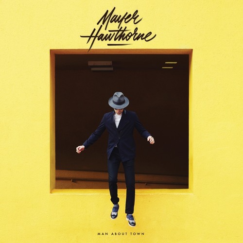 Mayer Hawthorne - Man About Town - Tekst piosenki, lyrics | Tekściki.pl