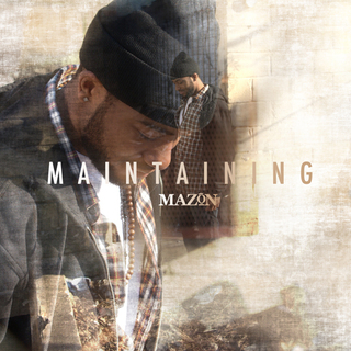 Mazon - Maintaining - Tekst piosenki, lyrics | Tekściki.pl