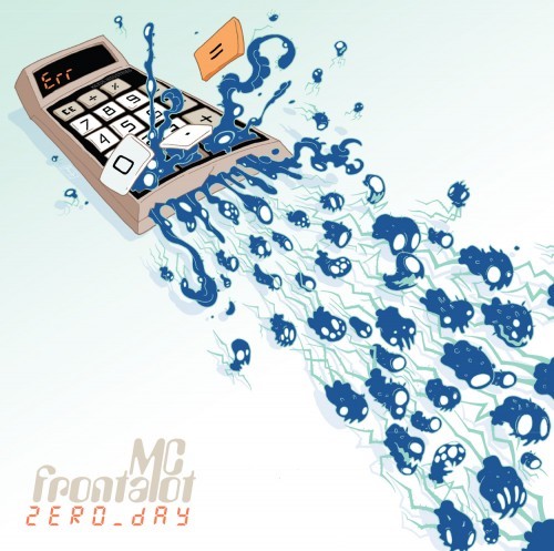 M.C. Frontalot - Zero Day - Tekst piosenki, lyrics | Tekściki.pl