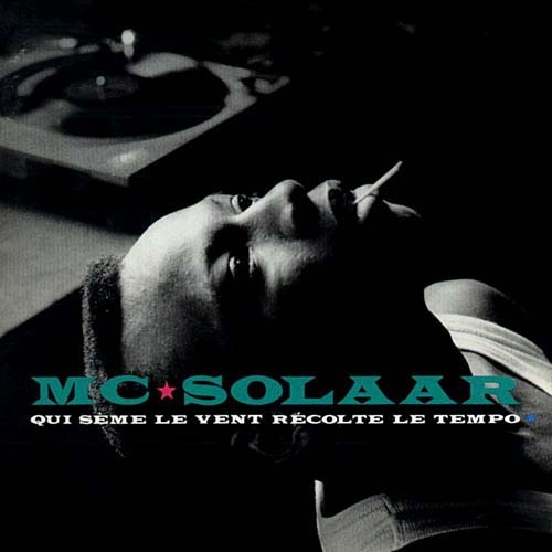 MC Solaar - Qui sème le vent récolte le tempo - Tekst piosenki, lyrics | Tekściki.pl