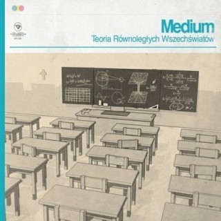 Medium - Teoria Równoległych Wszechświatów - Tekst piosenki, lyrics | Tekściki.pl