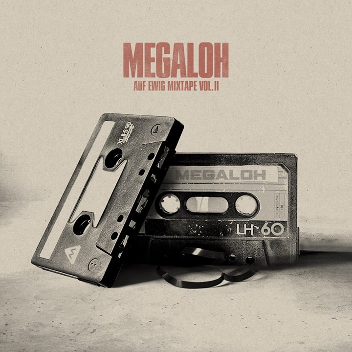 Megaloh - Auf Ewig Mixtape Vol. II - Tekst piosenki, lyrics | Tekściki.pl