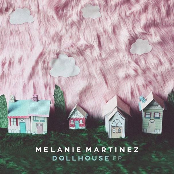 Melanie Martinez - Dollhouse - EP - Tekst piosenki, lyrics | Tekściki.pl