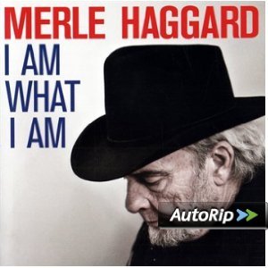 Merle Haggard - I Am What I Am - Tekst piosenki, lyrics | Tekściki.pl