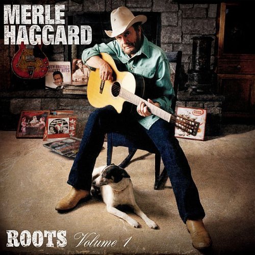 Merle Haggard - Roots, Vol. 1 - Tekst piosenki, lyrics | Tekściki.pl