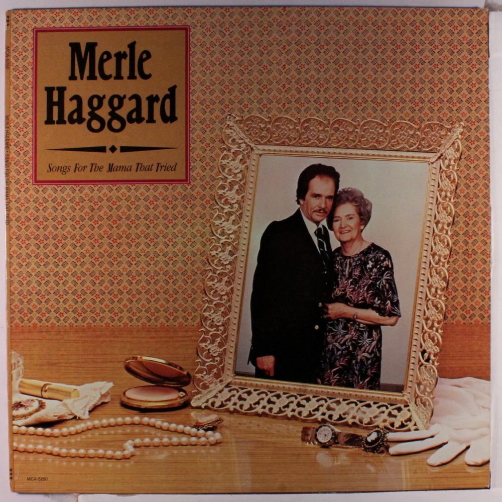 Merle Haggard - Songs For The  Mama That Tried - Tekst piosenki, lyrics | Tekściki.pl