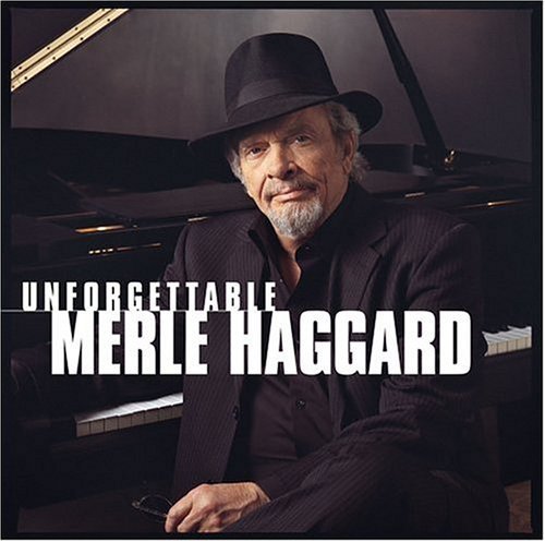 Merle Haggard - Unforgettable - Tekst piosenki, lyrics | Tekściki.pl