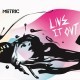 Metric - Live It Out - Tekst piosenki, lyrics | Tekściki.pl