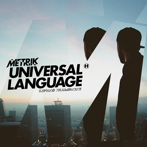 Metrik - Universal Language - Tekst piosenki, lyrics | Tekściki.pl