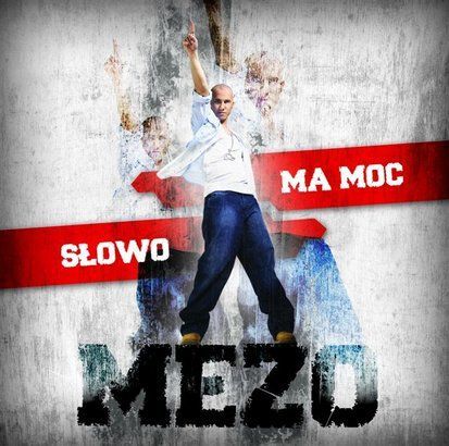 Mezo - Słowo ma moc - Tekst piosenki, lyrics | Tekściki.pl