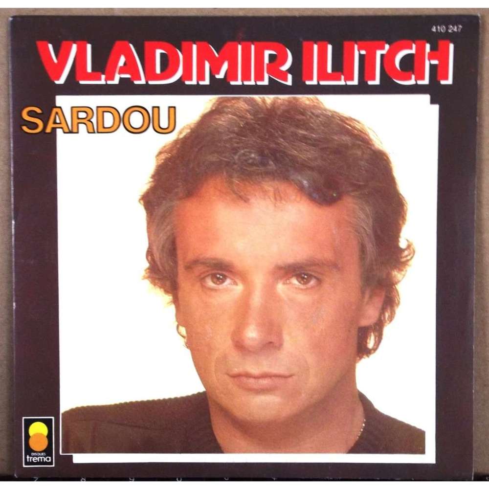 Michel Sardou - Vladimir Illitch - Tekst piosenki, lyrics | Tekściki.pl