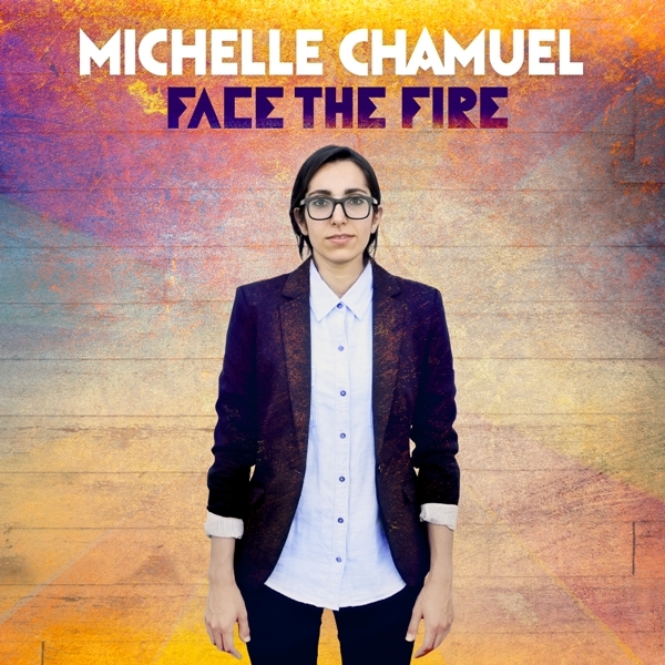 Michelle Chamuel - Face The Fire - Tekst piosenki, lyrics | Tekściki.pl