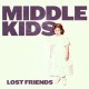 Middle Kids - Lost Friends - Tekst piosenki, lyrics | Tekściki.pl
