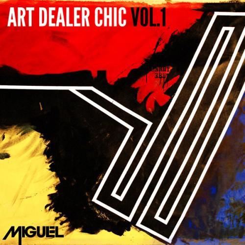 Miguel - Art Dealer Chic Vol. 1 - Tekst piosenki, lyrics | Tekściki.pl