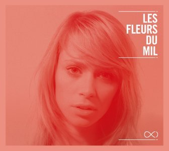 Mil - Les Fleurs du Mil - Tekst piosenki, lyrics | Tekściki.pl