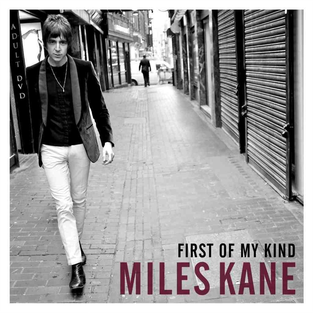 Miles Kane - First Of My Kind - EP - Tekst piosenki, lyrics | Tekściki.pl