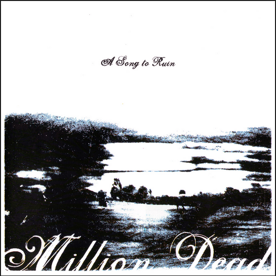 Million Dead - A Song To Ruin - Tekst piosenki, lyrics | Tekściki.pl